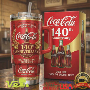 Coca Cola 140th Anniversary 1886 2026 Refreshing The World Original Taste Beverage Tumbler