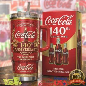 Coca Cola 140th Anniversary 1886 2026 Refreshing The World Original Taste Beverage Tumbler