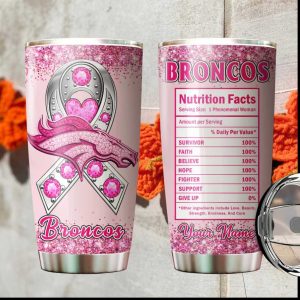 Denver Broncos Breast Cancer Awareness Pink Ribbon Nutrition Facts Tumbler