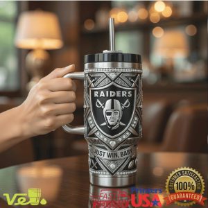 Las Vegas Raiders Raider Nation Just Win Baby NFL Football Fan Gear Tumbler