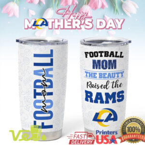 Los Angeles Football Mom Tumbler Beauty Raised the Rams Mother's Day Gift
