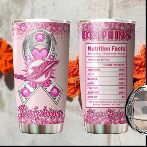 Miami Dolphins Breast Cancer Awareness Nutrition Facts Custom Tumbler Design