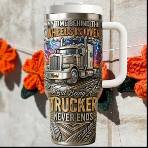 Retired Trucker “Time Behind The Wheels Is Over” Semi Truck 3D Tumbler